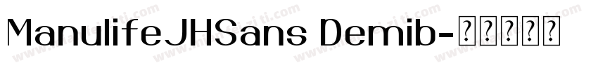 ManulifeJHSans Demib字体转换